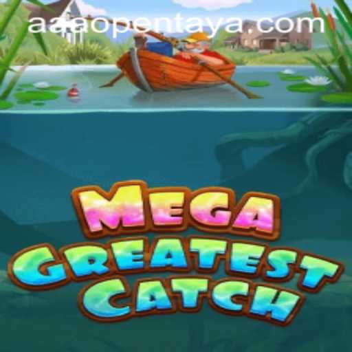 MegaGreatestCatch: Unveiling the Greatest Fishing Adventure Game